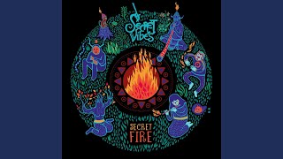 Secret Fire