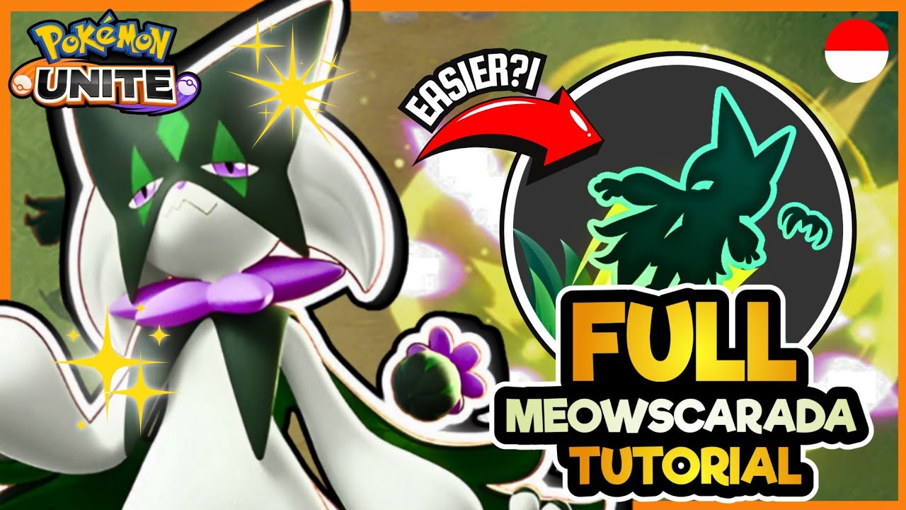 WAJIB NONTON INI! Sebelum punya Meowscarada | Pokemon unite Indonesia