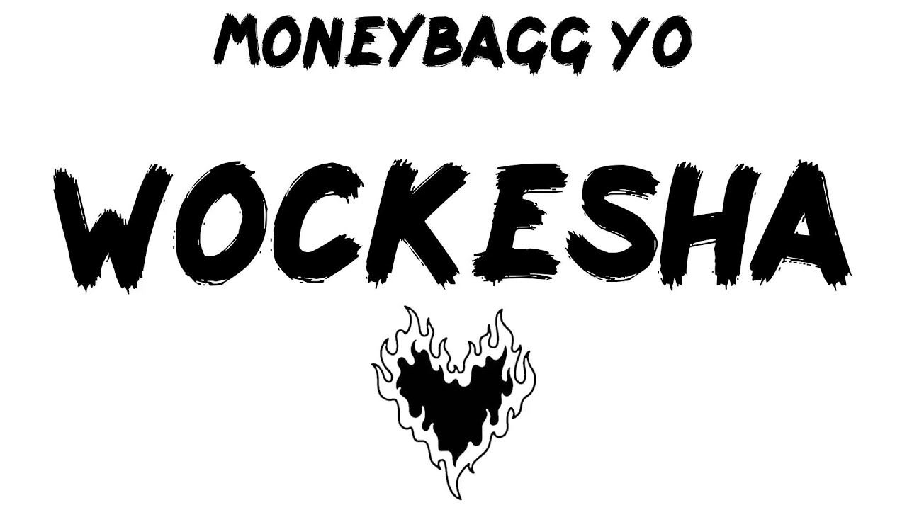 Moneybagg Yo, "Wockesha" (Lyrics)
