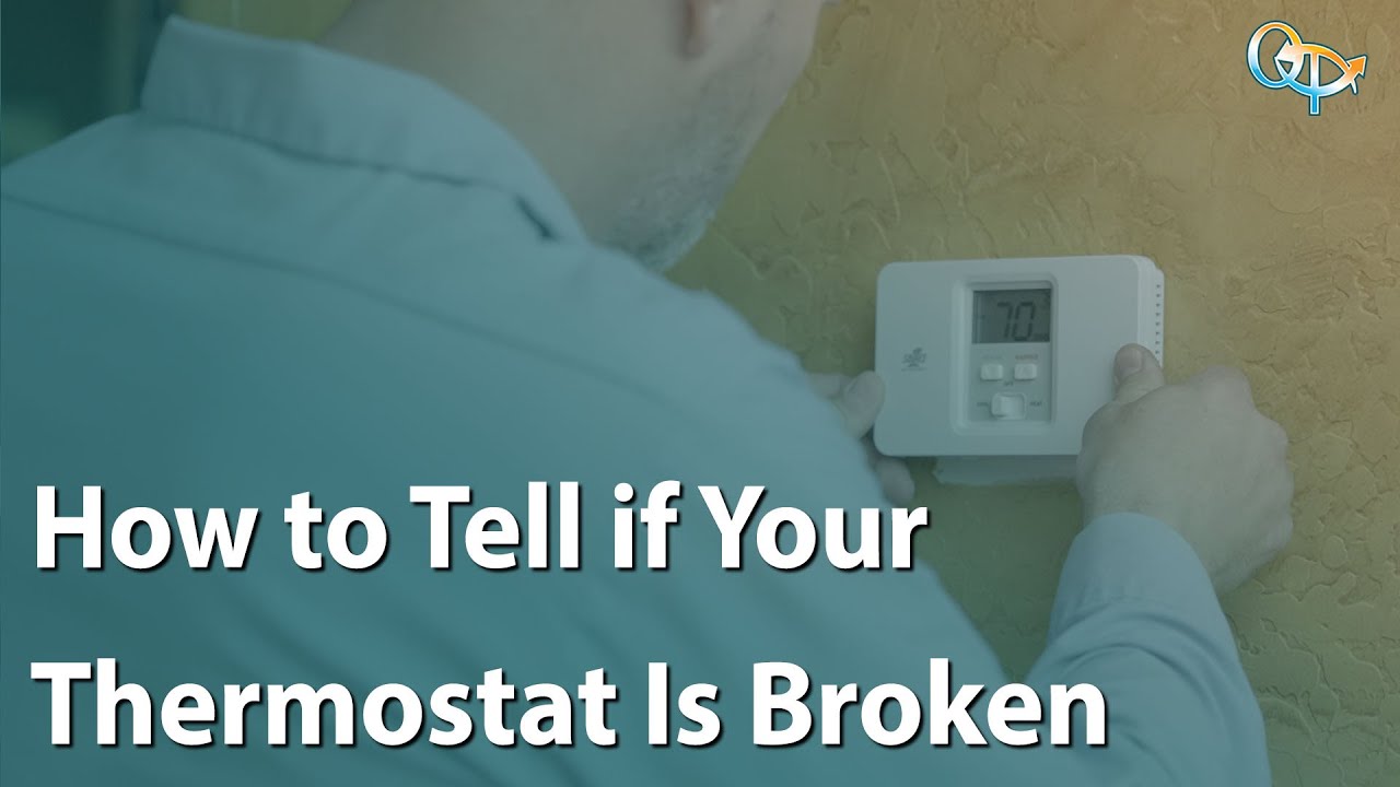 How to Tell if Your Thermostat is Going Bad