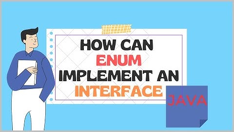 Why and How  should Enum Implement an Interface in Java ?