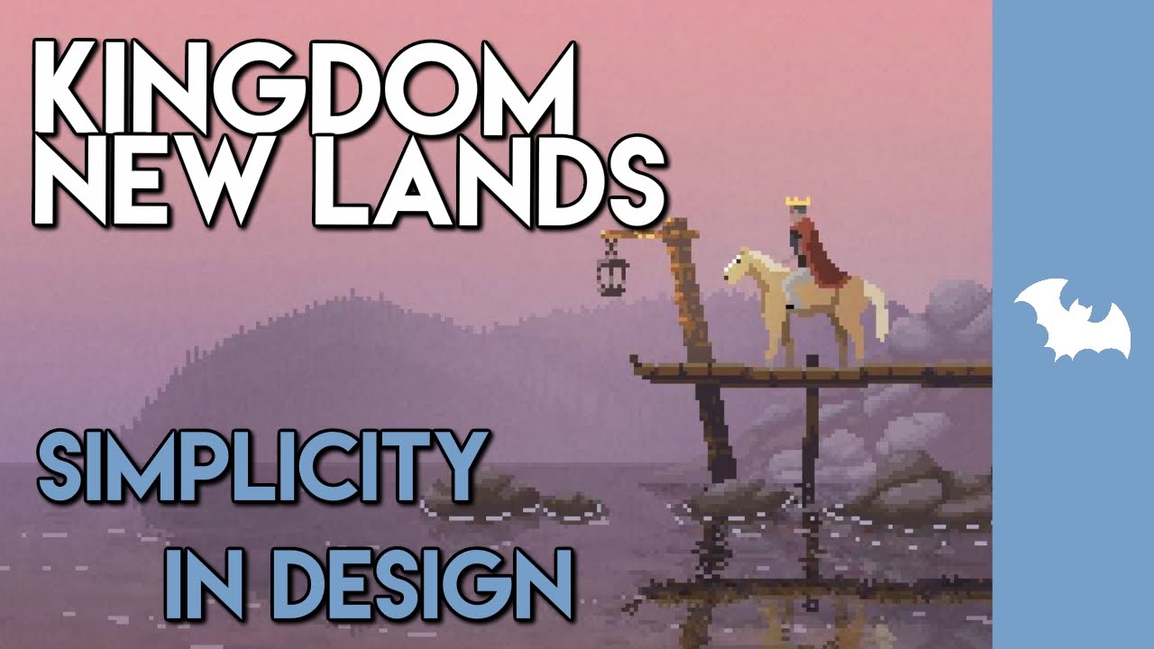 Kingdom: New Lands - Open Narrative and Simplicity in Design