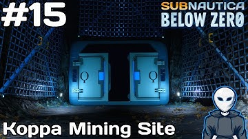Koppa Mining Site - Subnautica: Below Zero Let