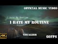 Arstrx  i hate my routine  edm  4k 60 fps  future bass  progressive house  2021 latest