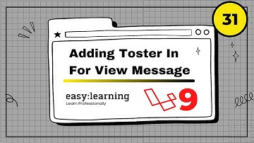 Laravel 9 Project #31 | Adding Toster In For View Message