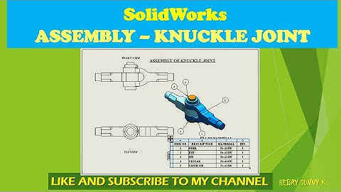 #Assembly of #KNUCKLE JOINT with drawing and #BILL OF MATERIALS in #Solidworks by #Hebry sunny k