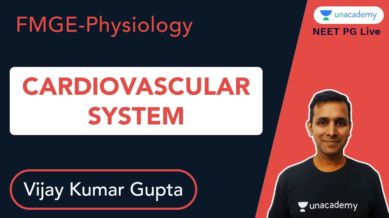 MCQs In Physiology Of Cardiovascular System for FMGE 2020 | Dr. Vijay Gupta