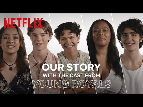 Meet the STARS of Young Royals