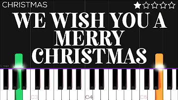 Christmas - We Wish You A Merry Christmas | EASY Piano Tutorial