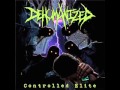 Dehumanized - His Burden (Controlled Elite - 2012)