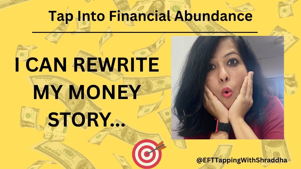 EFT03 - EFT Tapping for Financial Abundance💰| Clear Money Blocks ...