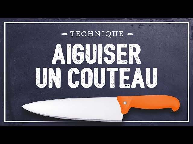 Comment affuter une lame de couteau : tuto coutelier amateur