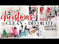 CHRISTMAS CLEAN AND DECORATE WITH ME | CHRISTMAS DECORATIONS | CLEANING MOTIVATION