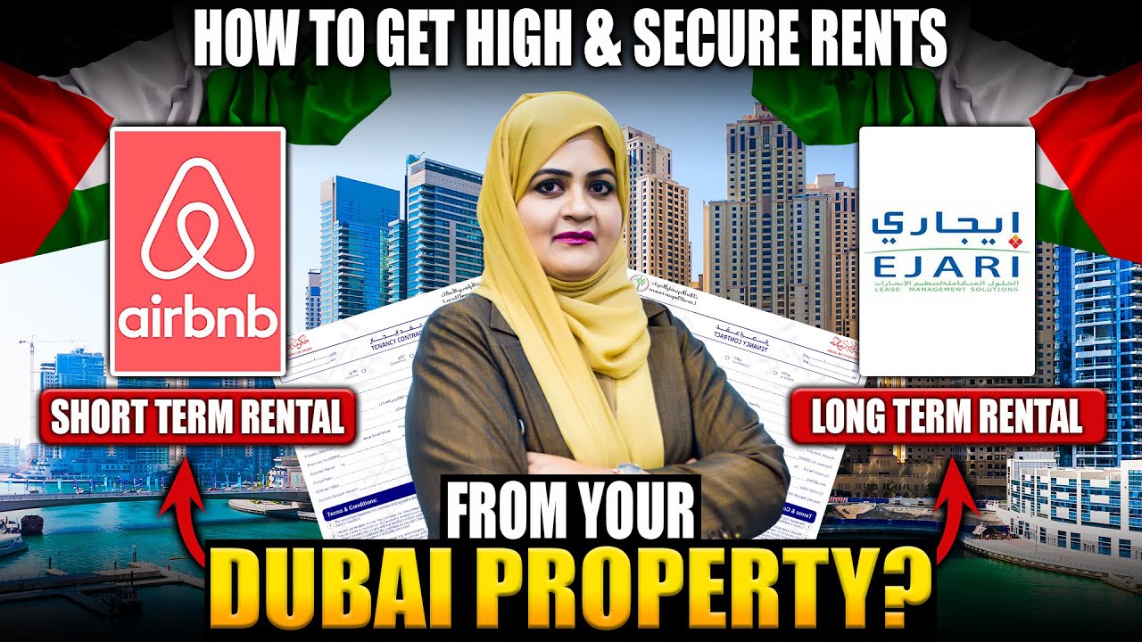 How to Rent Your Dubai Property? Know about Dubai Renting Processes ,Which is Best for Investors ?