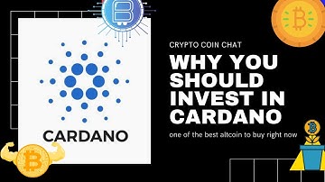 Why Cardano is one of the best alt coins to invest in right now