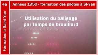 4a.12 Utilisation du balisage par temps de brouillard 4a.12 Utilisation du balisage par temps de brouillard