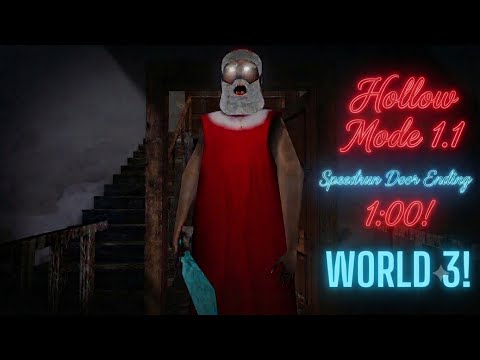 Granny Hollow Mode 1.1 Speedrun 1:00☠️ | Door Ending [WORLD🥉]