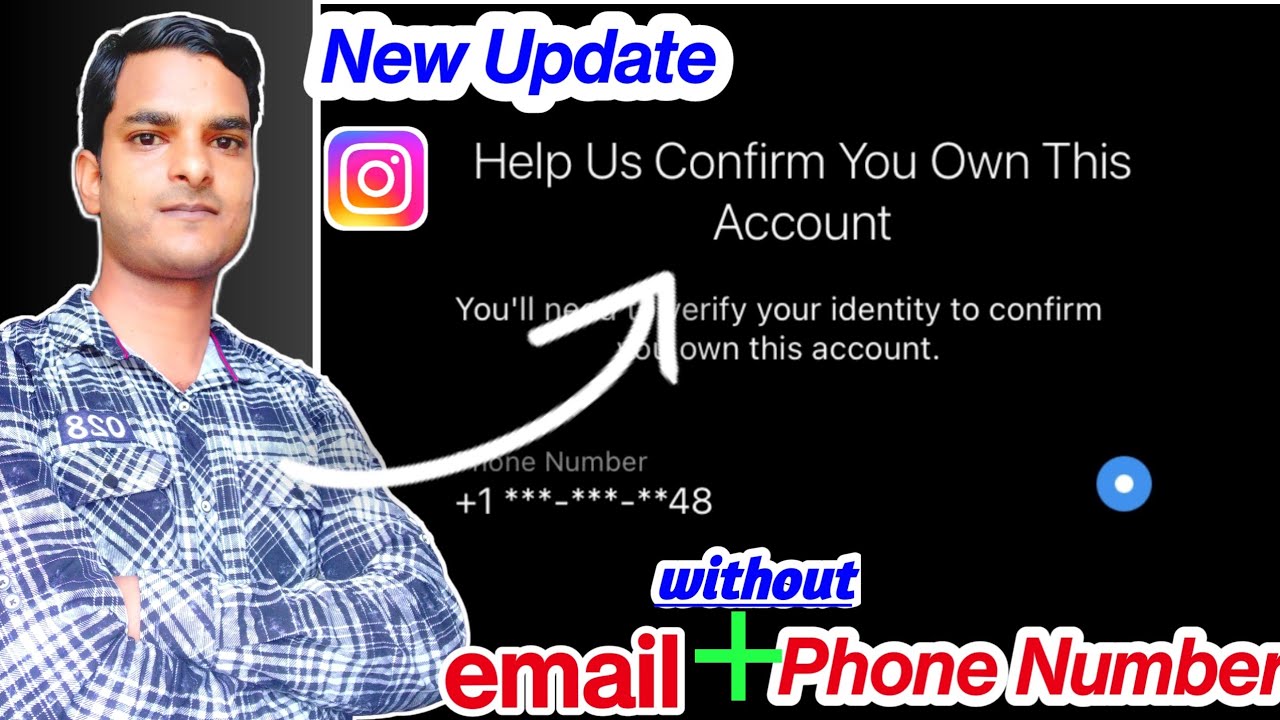(New Update) Help Us Confirm You Own This Account Without Email Or