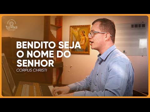 Bendito Seja O Nome Do Senhor