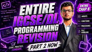ENTIRE P2 PROGRAMMING REVISION (IGCSE/OL CS) - PART 2 - ARRAYS/FUNCTION/PROCEDURE/FILEHANDLING CH8