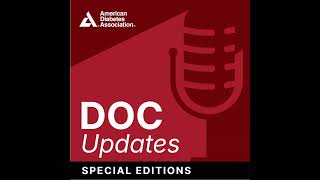 Special Edition: Highlights from the ADA's 2026 Scientific Sessions