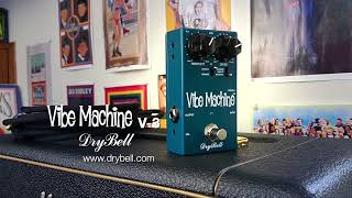Drybell Vibe Machine V3 - Deluxe Reverb Broadcaster Demo
