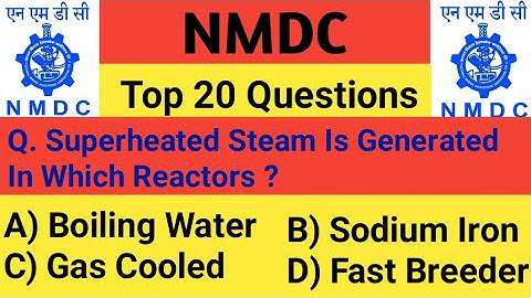 NMDC Model Paper 2021 | Top 20 Nuclear Power Plant Objective Questions And Answer For All Exam - 116