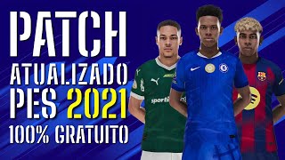 PATCH PES 2021 ATUALIZADO 26 100% GRÁTIS COM +DE 1.200 ESTÁDIOS / FACES REAIS EM 4K / PLACARES REAIS