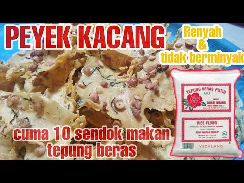 PEYEK KACANG SUPER RENYAH TAHAN LAMA DAN ANTI GAGAL Bahan Bahan 100gr kacang tanah, potong 2 bagian . 