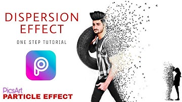 PicsArt Dispersion Effect | PicsArt Editing Tutorial 2022 | Picsart Photo Editing | Particle Effect