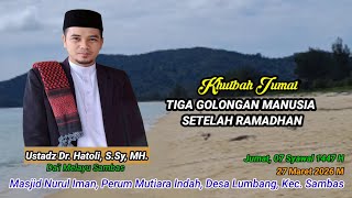 Friday Sermon / THREE CLASSIFICATION OF PEOPLE AFTER RAMADAN