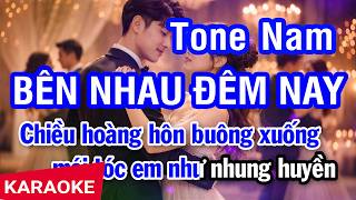 Bên Nhau Đêm Nay (Dancing all night) Karaoke Tone Nam | Nhan KTV