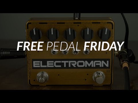 Free Pedal Friday: SolidGoldFX Electroman MKII | Reverb Giveaway - Free Pedal Friday: SolidGoldFX Electroman MKII | Reverb Giveaway