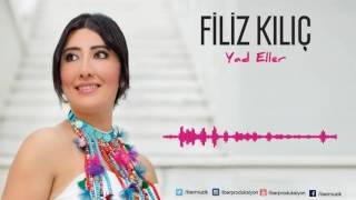 Filiz Kılıç - Gülüm Naçar Ağlama [ Yad Eller © 2016 İber Prodüksiyon ] Resimi