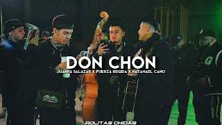 Don chon - natanael cano & fuerza regida x juanpa salazar (2023)