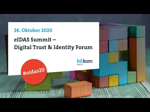 Sicheres digitales Identifizieren und Signieren – branchenübergreifend und europaweit | #eidas20
