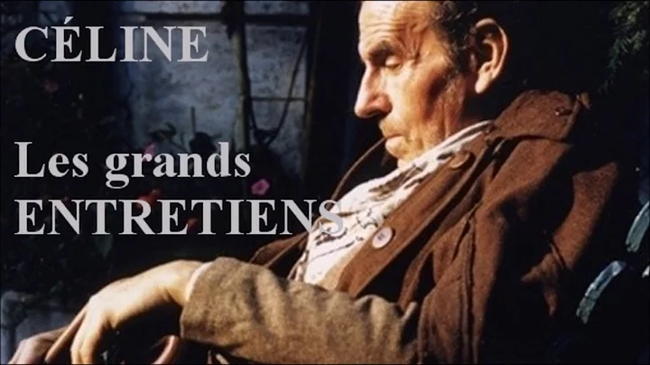 Louis Ferdinand Cline - Entretien avec Francine Bl...