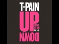 T-Pain Ft. B.o.B. - Up Down (Do This All Day) (Instrumental)