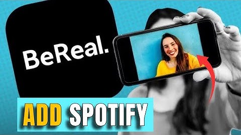 How to Add Spotify in Bereal 2025?