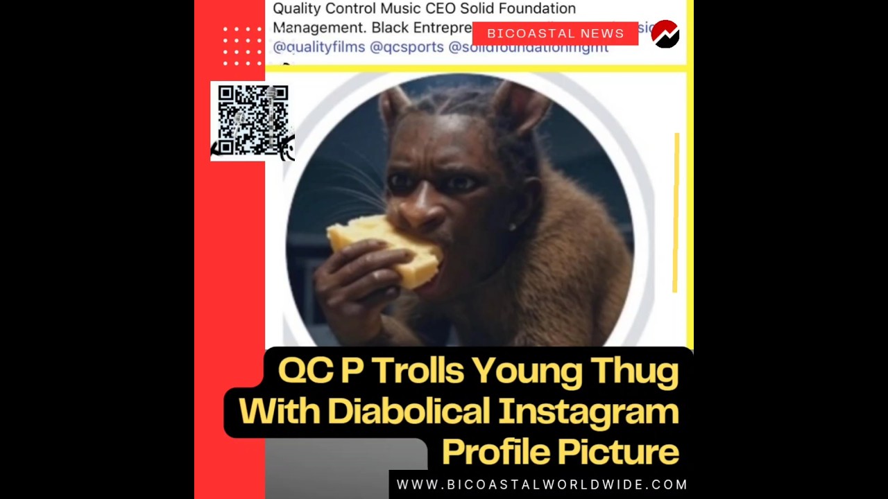 QC P TROLLS YOUNG THUG WITH RAT PROFILE PICTURE ON INSTAGRAM