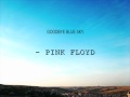 Goodbye blue sky - Pink Floyd