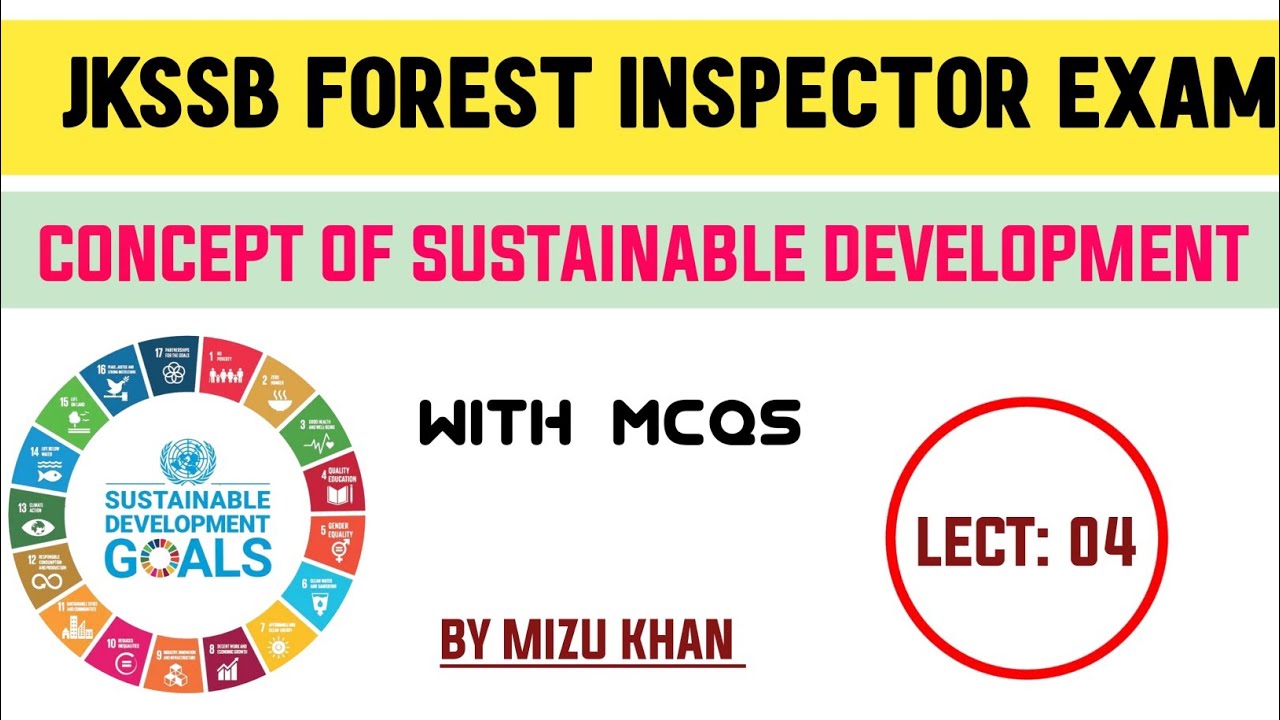 Concept of sustainable Development | Mcqs with Revision | For Jkssb Forest Inspector Exam.