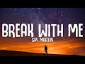 SHY Martin - Break With Me (Lyrics)
