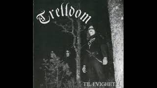 Trelldom- Til Evighet... (Album 1995)