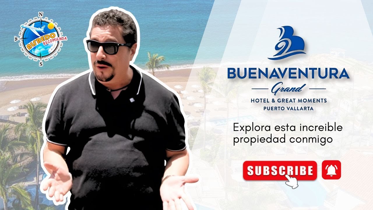 Buenaventura Grand Puerto Vallarta | Habitaciones, Piscinas, Restaurantes | #alfredorecomienda