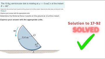 Dynamics Hibbeler 17-92 Solution | The 10-kg semicircular disk is rotating at omega = 4 rad/s. At