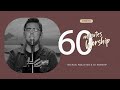 LIVE 60 MINUTES WORSHIP - TUHAN TERANGKU feat Michael Panjaitan & ICI Worship