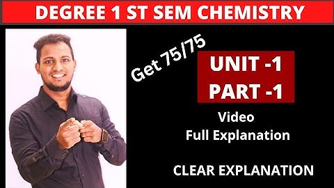 SEM 1 l CHEMISTRY UNIT I CLASS 1 l EASY TO GET 75/75 l  BEST EXPLANATION #shorttricks4u