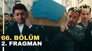 Kızılcık Şerbeti 66. Bölüm 2. Fragman | Acı Cenaze Töreni!