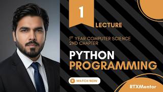 Python Programming Lecture 1 - Professor Hasnain